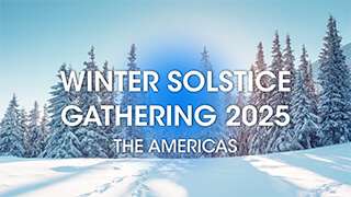 Webinar: Winter Solstice Gathering 2025 - The Americas